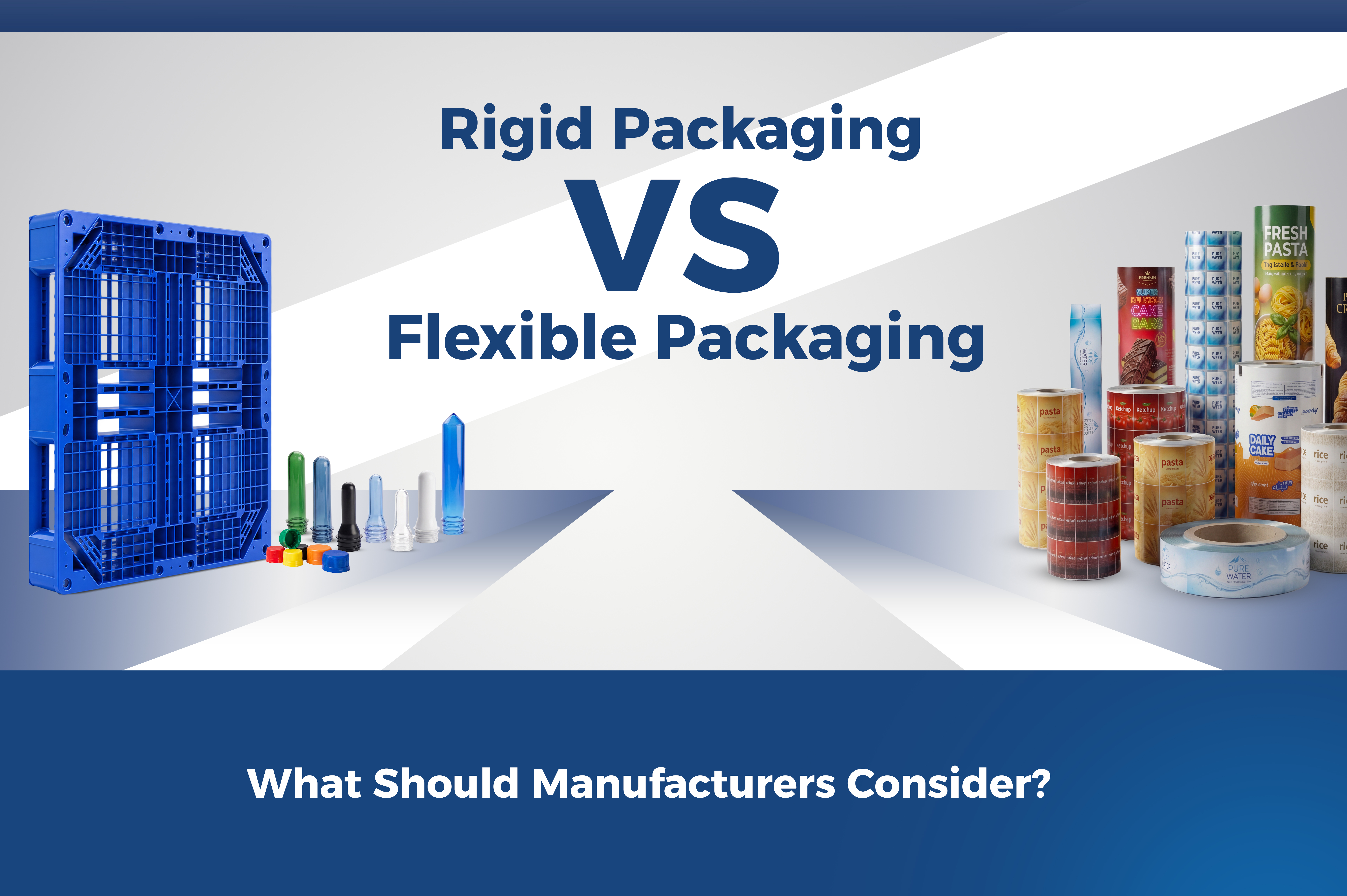 Rigid vs. Flexible Packaging: Choosing the Right Solution for Your Product
